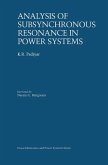 Analysis of Subsynchronous Resonance in Power Systems (eBook, PDF)