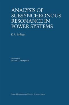 Analysis of Subsynchronous Resonance in Power Systems (eBook, PDF) - Padiyar, K. R.