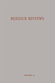 Residue Reviews Residues of Pesticides and other Foreign Chemicals in Foods and Feeds / Rückstands-Berichte Rückstände von Pesticiden und Anderen Fremdstoffen in Nahrungs- und Futtermitteln (eBook, PDF)