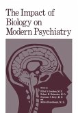The Impact of Biology on Modern Psychiatry (eBook, PDF)