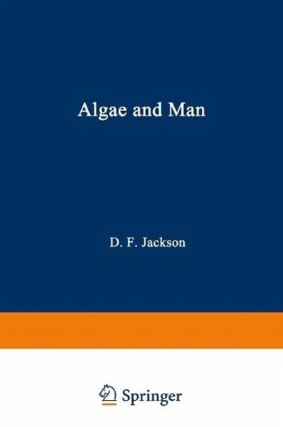Algae and Man (eBook, PDF) Algae and Man (eBook, PDF)