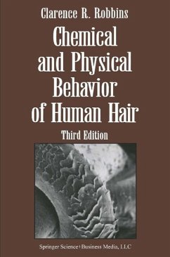 Chemical and Physical Behavior of Human Hair (eBook, PDF) - Robbins, Clarence R.