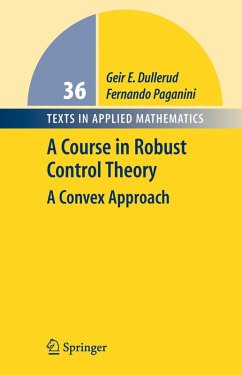 A Course in Robust Control Theory (eBook, PDF) - Dullerud, Geir E.; Paganini, Fernando