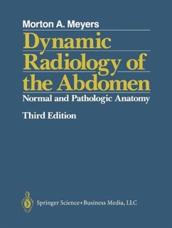 Dynamic Radiology of the Abdomen (eBook, PDF) - Meyers, Md
