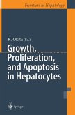 Growth, Proliferation, and Apoptosis in Hepatocytes (eBook, PDF)