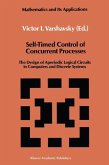 Self-Timed Control of Concurrent Processes (eBook, PDF)