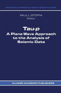 Tau-p: a plane wave approach to the analysis of seismic data (eBook, PDF)