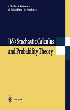 Itô's Stochastic Calculus and Probability Theory (eBook, PDF) - Ikeda, Nobuyuki; Watanabe, Sinzo; Fukushima, Masatoshi; Kunita, Hiroshi