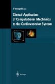 Clinical Application of Computational Mechanics to the Cardiovascular System (eBook, PDF)