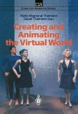 Creating and Animating the Virtual World (eBook, PDF)