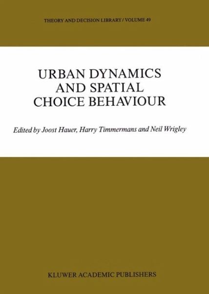 Urban Dynamics and Spatial Choice Behaviour (eBook, PDF)