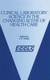 Clinical Laboratory Science in the Changing Scene of Health Care (eBook, PDF)