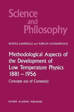 Methodological Aspects of the Development of Low Temperature Physics 1881-1956 (eBook, PDF) - Gavroglu, K.; Goudaroulis, Yorgos