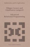 Advanced Relational Programming (eBook, PDF)