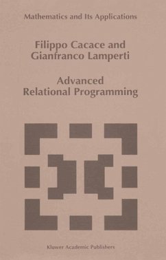 Advanced Relational Programming (eBook, PDF) - Cacace, F.; Lamperti, G.