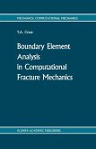 Boundary Element Analysis in Computational Fracture Mechanics (eBook, PDF)