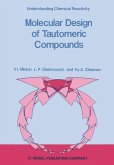 Molecular Design of Tautomeric Compounds (eBook, PDF)