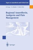 Regional Anaesthesia Analgesia and Pain Management (eBook, PDF)