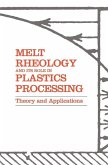 Melt Rheology and Its Role in Plastics Processing (eBook, PDF)