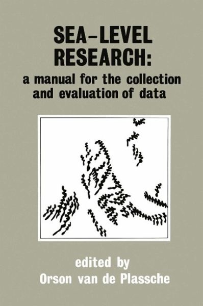 Sea-level research: a manual for the collection and evaluation of data (eBook, PDF) Sea-level research: a manual for the collection and evaluation of data (eBook, PDF)