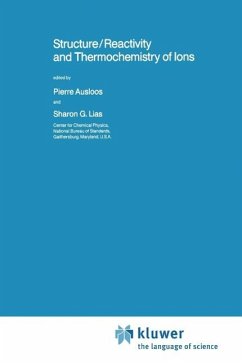 Structure/Reactivity and Thermochemistry of Ions (eBook, PDF)