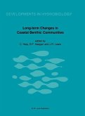 Long-Term Changes in Coastal Benthic Communities (eBook, PDF) Long-Term Changes in Coastal Benthic Communities (eBook, PDF)