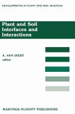 Plant and Soil Interfaces and Interactions (eBook, PDF)