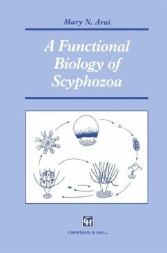 A Functional Biology of Scyphozoa (eBook, PDF) - Arai, M. N.