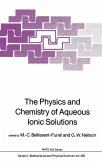The Physics and Chemistry of Aqueous Ionic Solutions (eBook, PDF)
