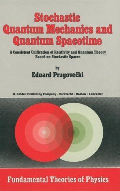 Stochastic Quantum Mechanics and Quantum Spacetime (eBook, PDF) - Prugovecki, Margaret