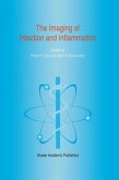 The Imaging of Infection and Inflammation (eBook, PDF)