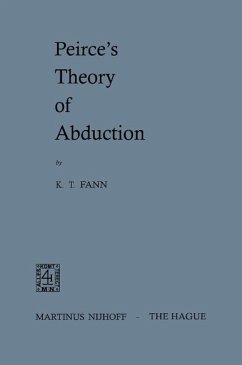 Peirce's Theory of Abduction (eBook, PDF) - Fann, K. T.