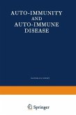 Auto-Immunity and Auto-Immune Disease (eBook, PDF) Auto-Immunity and Auto-Immune Disease (eBook, PDF)