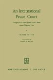 An International Peace Court (eBook, PDF)