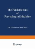 The Fundamentals of Psychological Medicine (eBook, PDF)