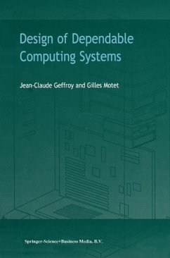 Design of Dependable Computing Systems (eBook, PDF) - Geffroy, J. C.; Motet, G.