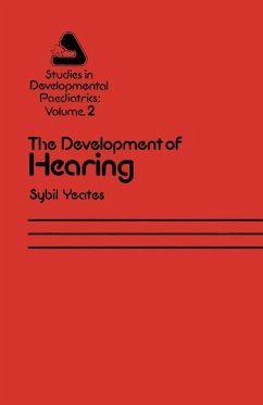 The Development of Hearing (eBook, PDF) - Yeates, S. R.