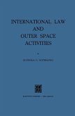 International Law and Outer Space Activities (eBook, PDF)