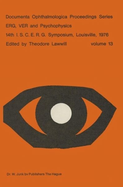 ERG, VER and Psychophysics (eBook, PDF) ERG, VER and Psychophysics (eBook, PDF)