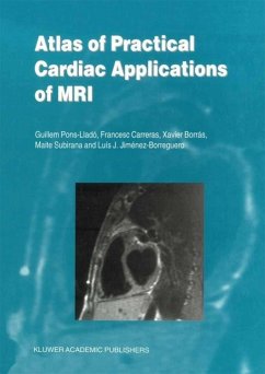 Atlas of Practical Cardiac Applications of MRI (eBook, PDF) - Pons-Lladó, Guillem; Carreras, Francesco; Borrás, Xavier; Subirana, Maite; Jiménez-Borreguero, Luís J.