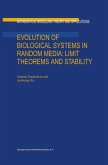 Evolution of Biological Systems in Random Media: Limit Theorems and Stability (eBook, PDF)