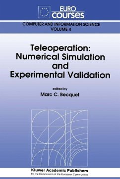 Teleoperation: Numerical Simulation and Experimental Validation (eBook, PDF)