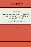 Genesis and Development of Plekhanov's Theory of Knowledge (eBook, PDF)