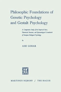 Philosophic Foundations of Genetic Psychology and Gestalt Psychology (eBook, PDF) - Gobar, Ash