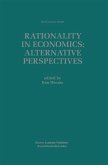 Rationality in Economics: Alternative Perspectives (eBook, PDF)