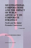 Multinational Corporations and the Impact of Public Advocacy on Corporate Strategy (eBook, PDF)