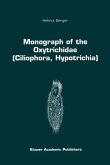 Monograph of the Oxytrichidae (Ciliophora, Hypotrichia) (eBook, PDF)