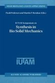 IUTAM Symposium on Synthesis in Bio Solid Mechanics (eBook, PDF)