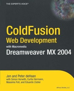 ColdFusion Web Development with Macromedia Dreamweaver MX 2004 (eBook, PDF) - De Haan, Peter; Hermann, Curtis; Horwith, Simon; Zubler, Edoardo; Foti, Massimo