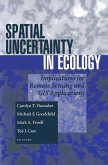Spatial Uncertainty in Ecology (eBook, PDF)